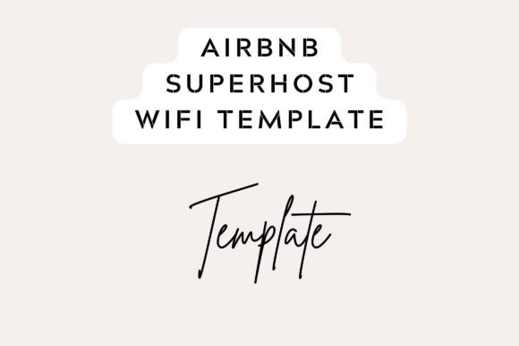 Airbnb Superhost WI-FI Template: A Designer's Take on Stitching It