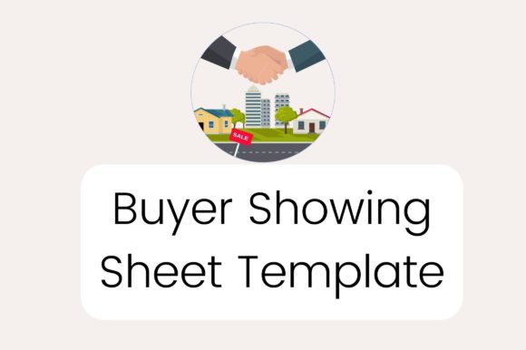Editable Real Estate Buyer Showing Sheet Graphics