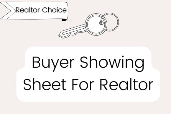 Realtor Buyer Showing Sheet: A Designer’s Review
