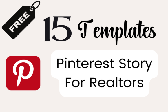 Review: 15 Free Pinterest Story Templates for Realtors